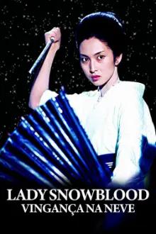 Lady Snowblood: Vingança na Neve