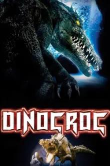 Dinocroc - A Evolução Do Mal Começou
