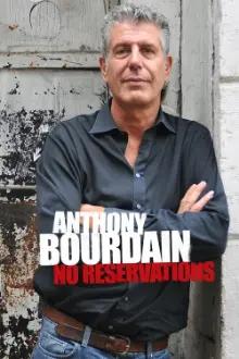 Anthony Bourdain: Sem Reservas