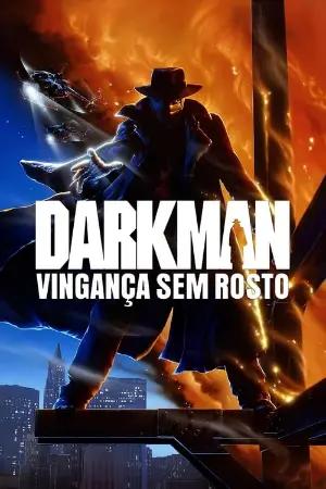 Darkman: Vingança Sem Rosto