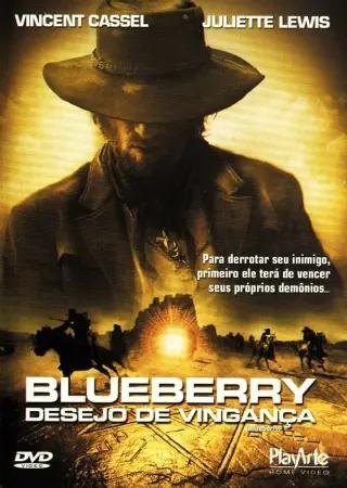 Blueberry: Desejo de Vingança