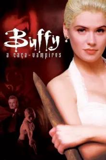 Buffy, a Caça Vampiros