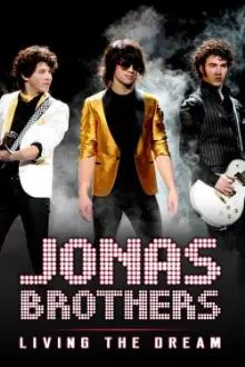 Jonas Brothers: A Realidade de um Sonho