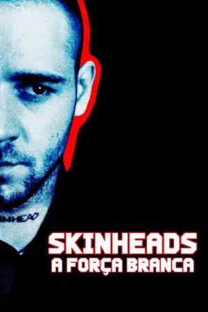 Skinheads - A Força Branca