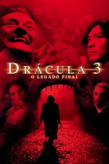 Drácula 3: O Legado Final