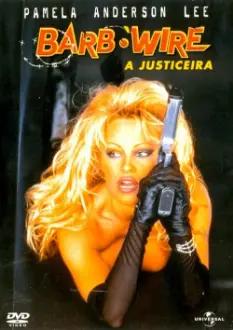 Barb Wire: A Justiceira