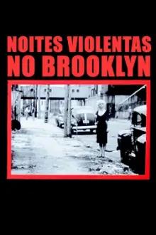 Noites Violentas no Brooklyn