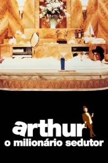 Arthur, o Milionário Sedutor