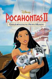 Pocahontas II: Uma Jornada Para o Novo Mundo