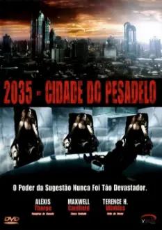 2035 Cidade do Pesadelo