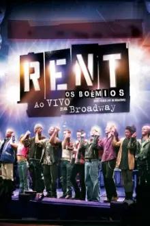 Rent, os Boêmios: Ao Vivo na Broadway