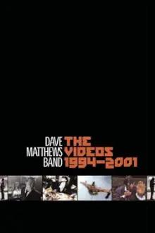 Dave Matthews Band: The Videos 1994-2001
