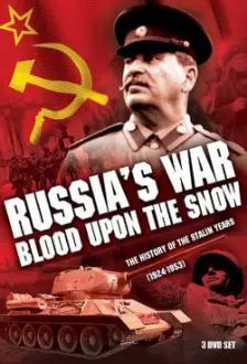Russia's War: Blood Upon the Snow