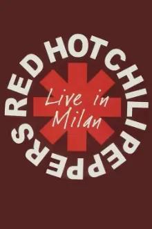 Red Hot Chili Peppers: Ao Vivo em Milão