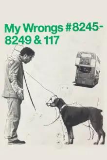 My Wrongs #8245–8249 & 117