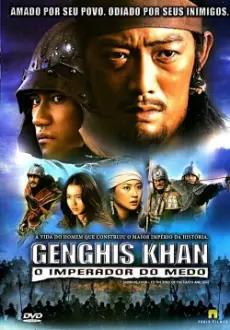 Genghis Khan: O Imperador do Medo