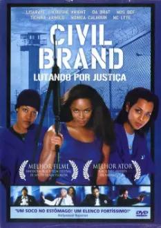 Civil Brand: Lutando Por Justiça