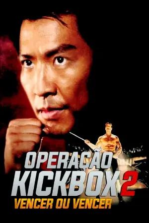 Operação Kickbox 2 - Vencer ou Vencer