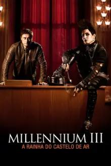 Millennium III: A Rainha do Castelo de Ar