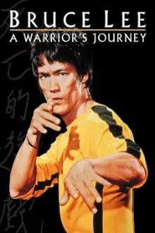 Bruce Lee: A Jornada de um Guerreiro
