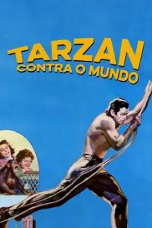 Tarzan Contra o Mundo