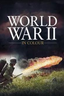 Segunda Guerra Mundial em Cores