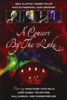 Eric Clapton, Roger Taylor, Mike Rutherford, Gary Brooker – A Concert By The Lake