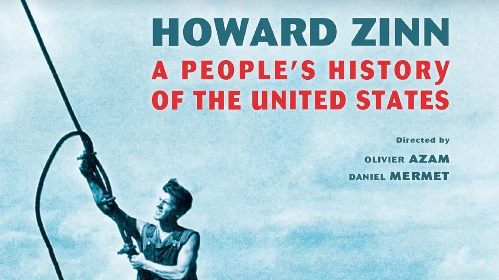 Howard Zinn: Voices of a People's History of the United States