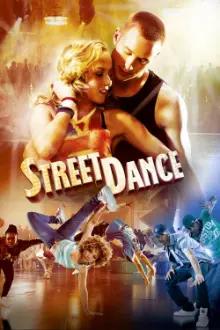 Street Dance - Dois Mundos Um Sonho