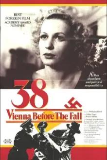 '38 - Vienna Before the Fall