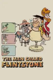 O Homem Chamado Flintstone