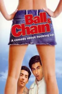 Ball and Chain
