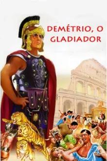 Demétrio, o Gladiador