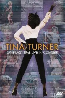 Tina Turner : One Last Time Live in Concert