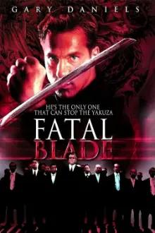 Fatal Blade - Conexão Yakuza