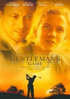 O Jogo da Vida (A Gentleman's Game)