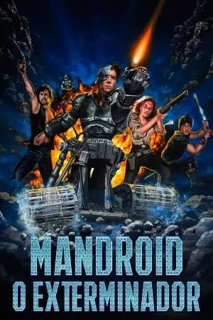 Mandroid, O Exterminador