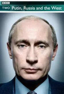 Putin, Russia and the West