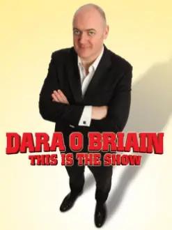 Dara Ó Briain: This Is the Show