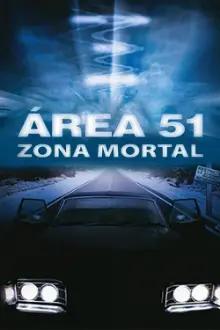 Área 51 - Zona Mortal