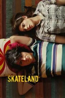 Skateland: Juventude Perdida