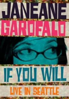 Janeane Garofalo: If You Will