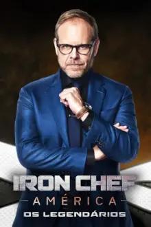 Iron Chef América: Os Legendários