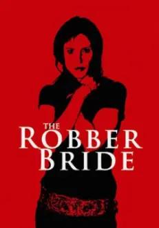 The Robber Bride