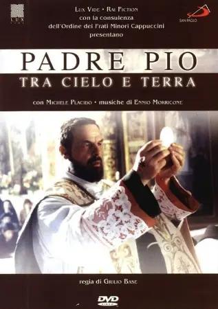 Padre Pio: Entre o Céu e a Terra