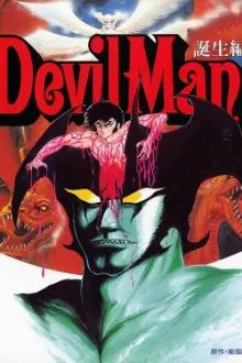 Devilman: Tanjou-hen ( Volume 1: The Birth)