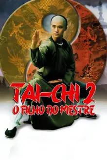 Tai-Chi 2 - O Filho do Mestre
