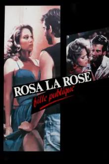 Rosa la Rose, Garota de Programa