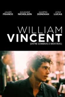 William Vincent: Entre Sombras e Mentiras