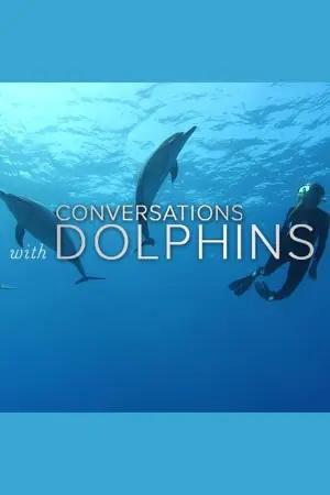 Conversations with Dolphins